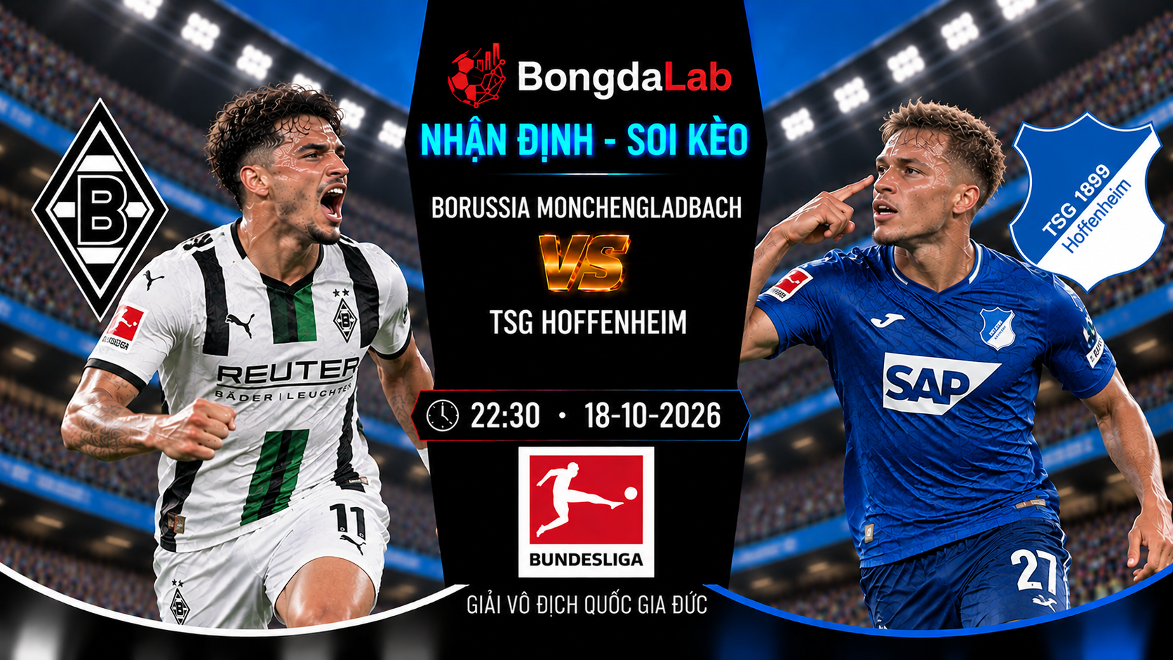 Nhận định, soi kèo Bundesliga: Monchengladbach vs Hoffenheim, 22:30 ngày 18/10/2026