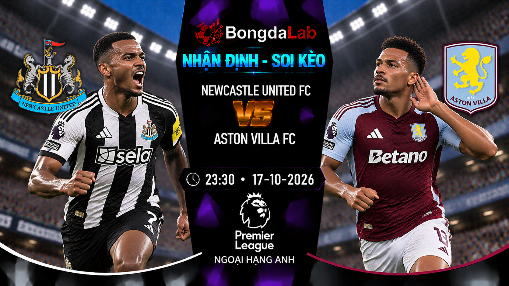 Nhận định soi kèo Newcastle United vs Aston Villa 23:30 ngày 17/10/2026