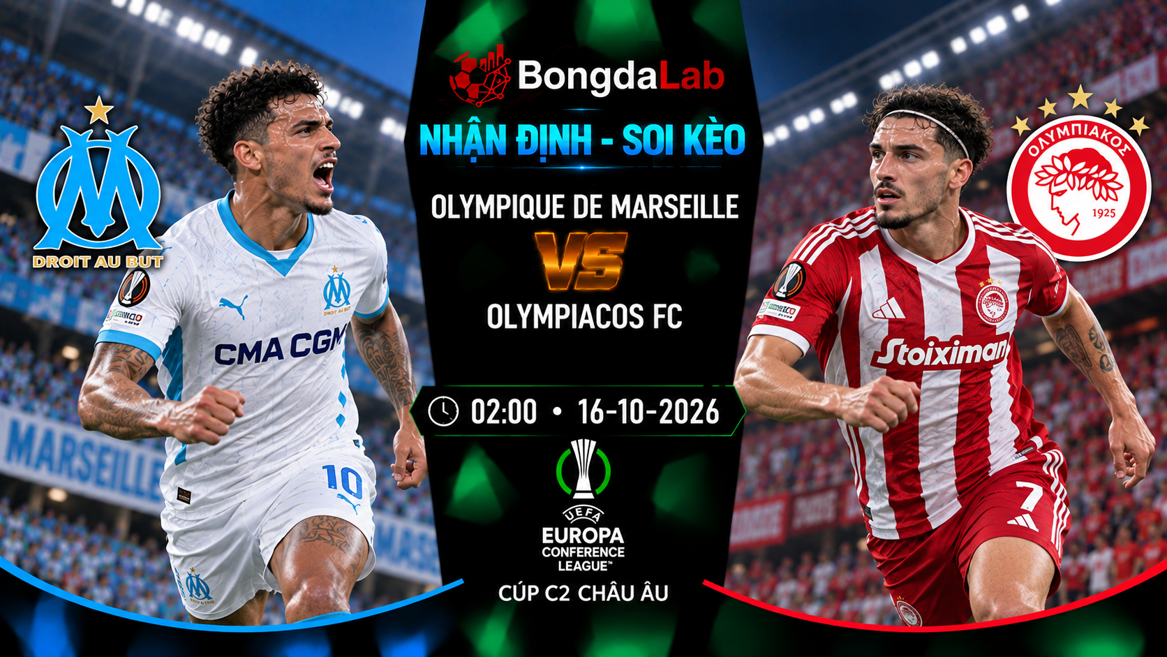 Nhận định, soi kèo Marseille vs Olympiakos Piraeus, 02:00 ngày 16/10/2026
