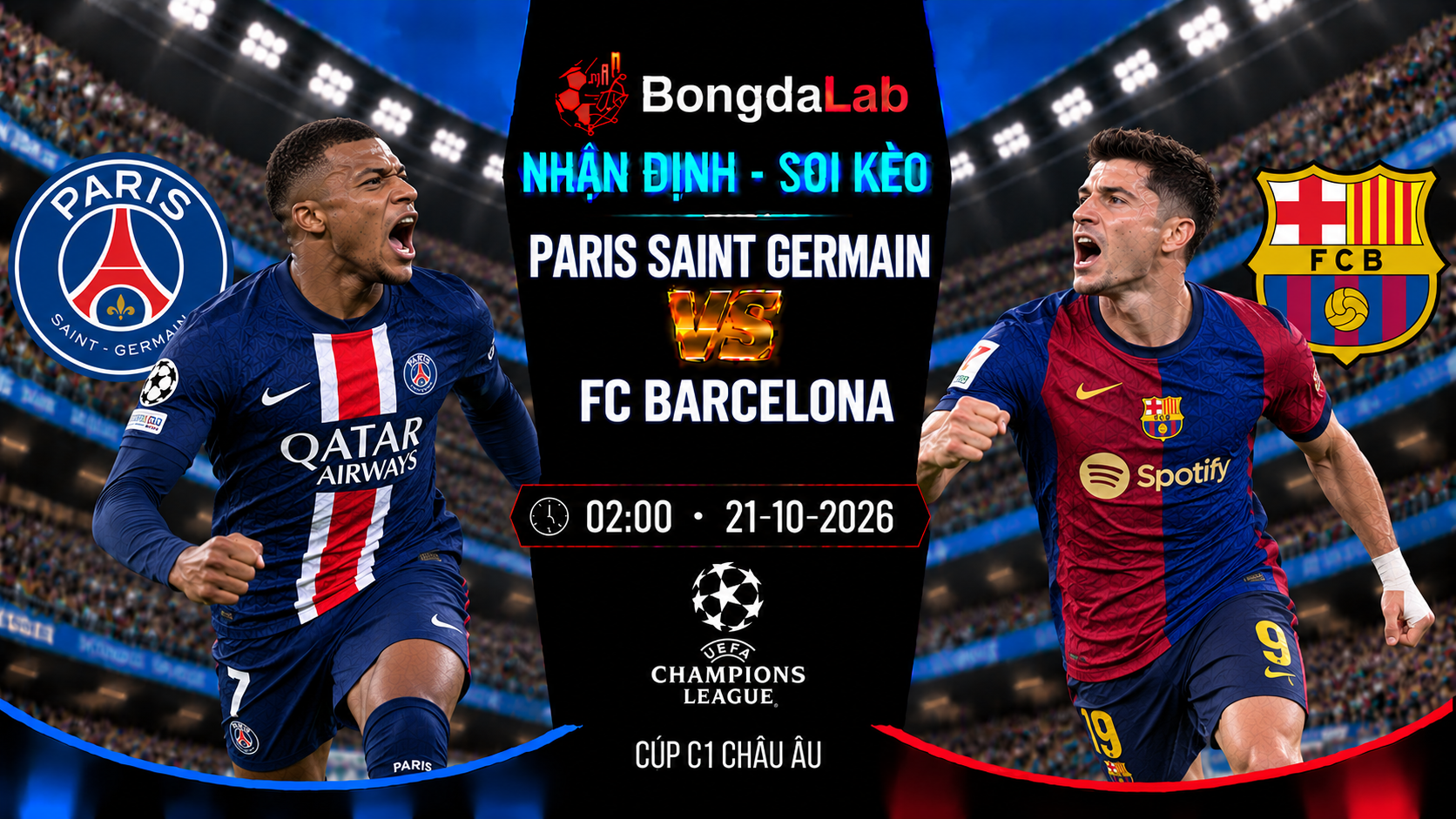 Nhận định soi kèo Paris Saint Germain vs Barcelona 02:00 ngày 21/10/2026