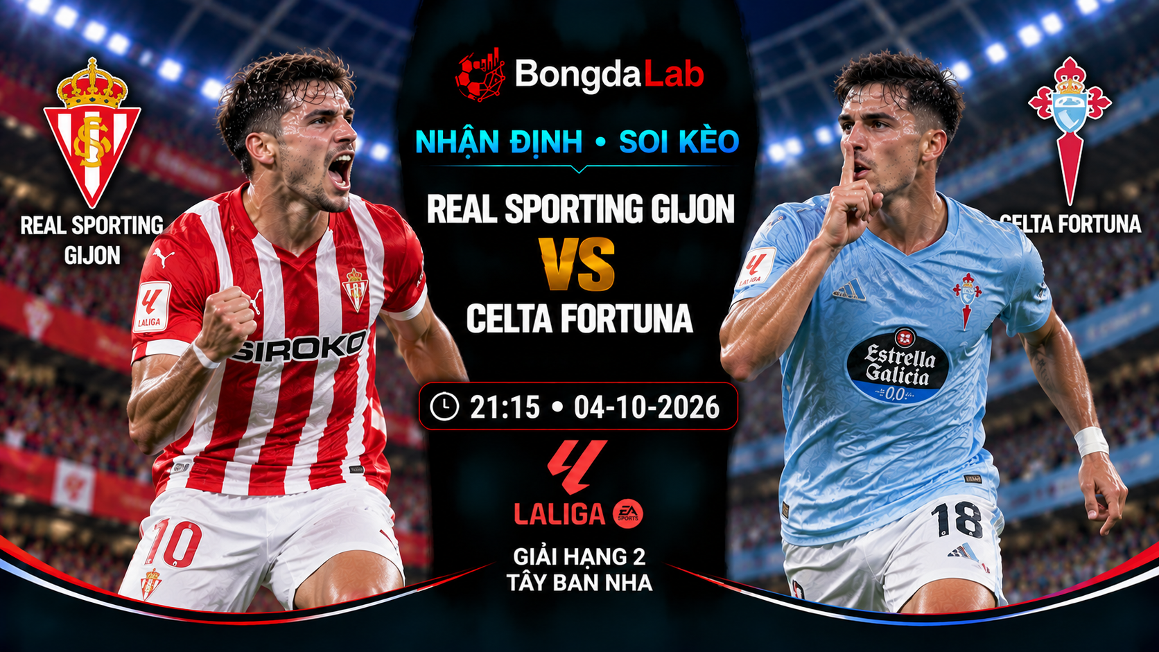 Nhận định, soi kèo Sporting Gijon vs Celta de Vigo II, 21:15 ngày 04/10/2026