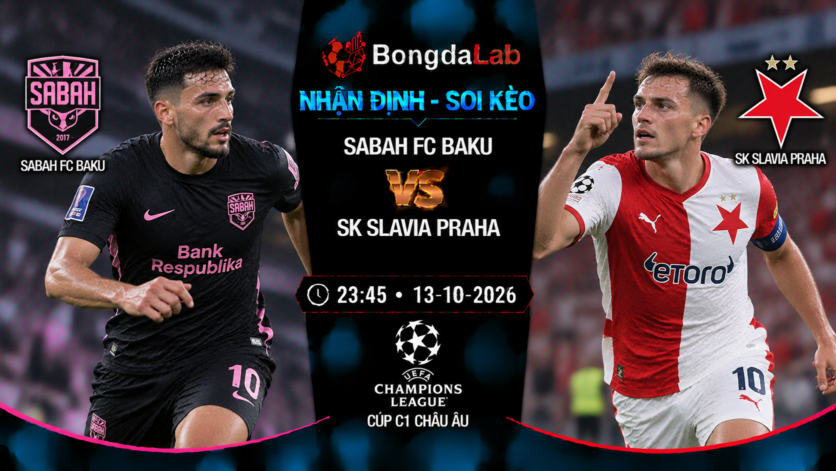 Nhận định soi kèo Sabah FA vs Slavia Praha 23:45 ngày 13/10/2026