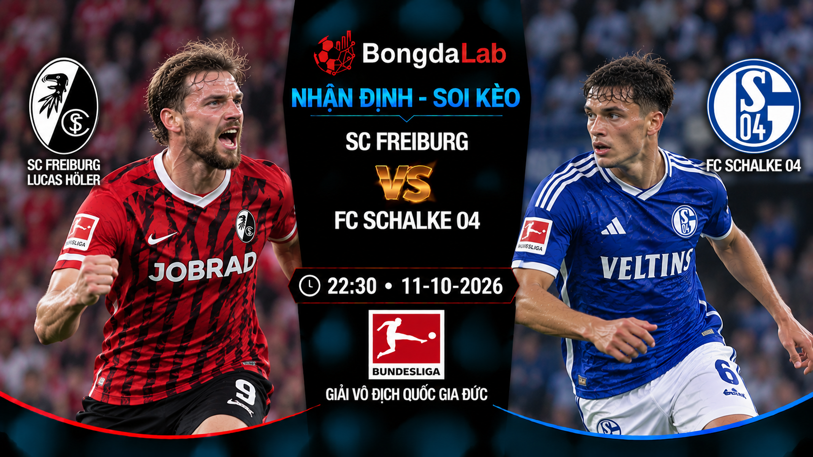 Nhận định soi kèo SC Freiburg vs Schalke 04 22:30 ngày 11/10/2026
