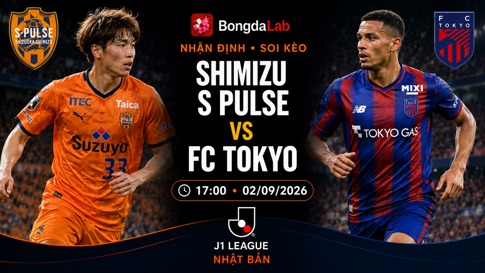 Nhận định, soi kèo Shimizu S Pulse vs FC Tokyo 17h00 ngày 02/09/2026