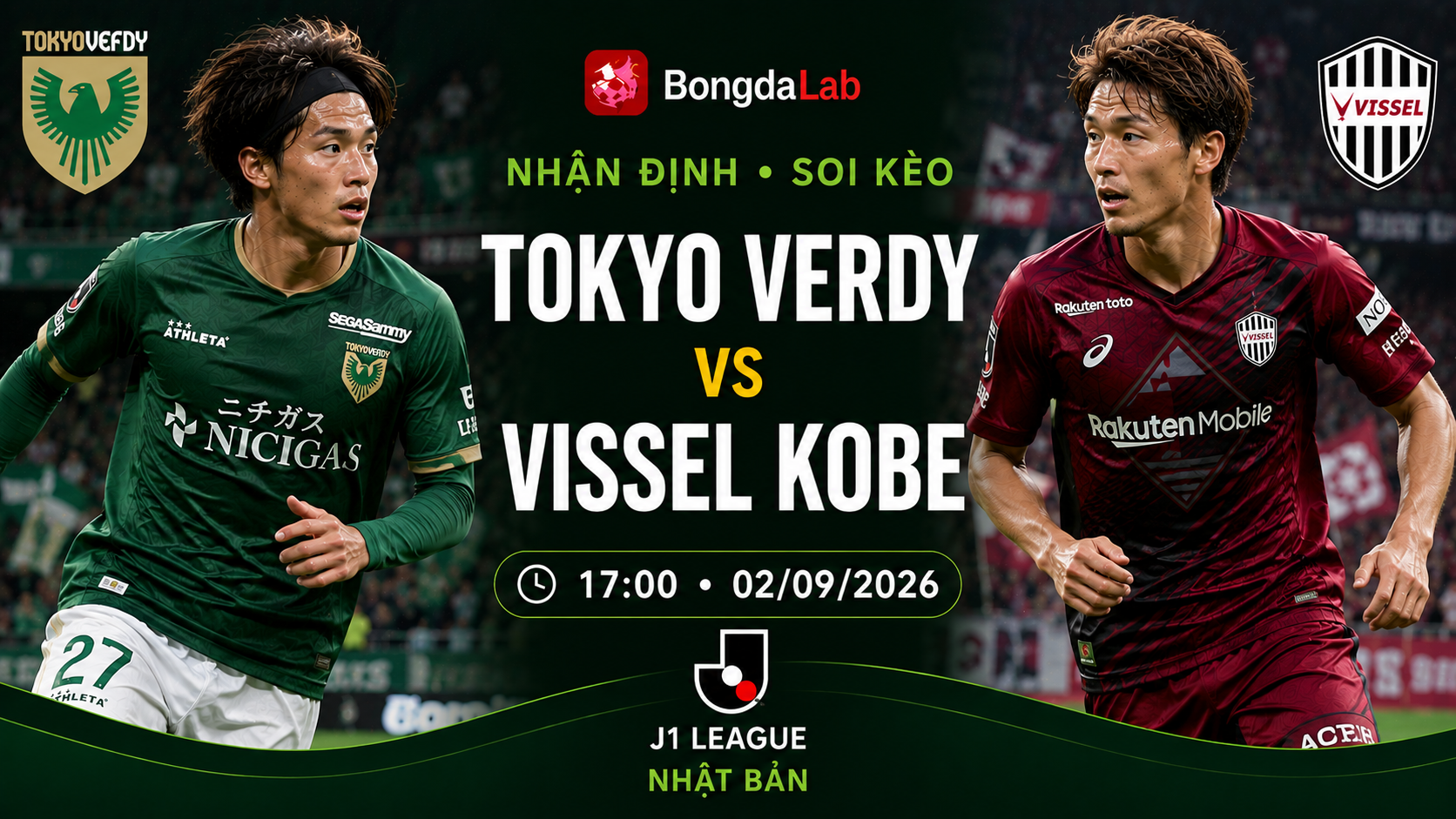 Nhận định, soi kèo Tokyo Verdy vs Vissel Kobe 17h00 ngày 02/09/2026