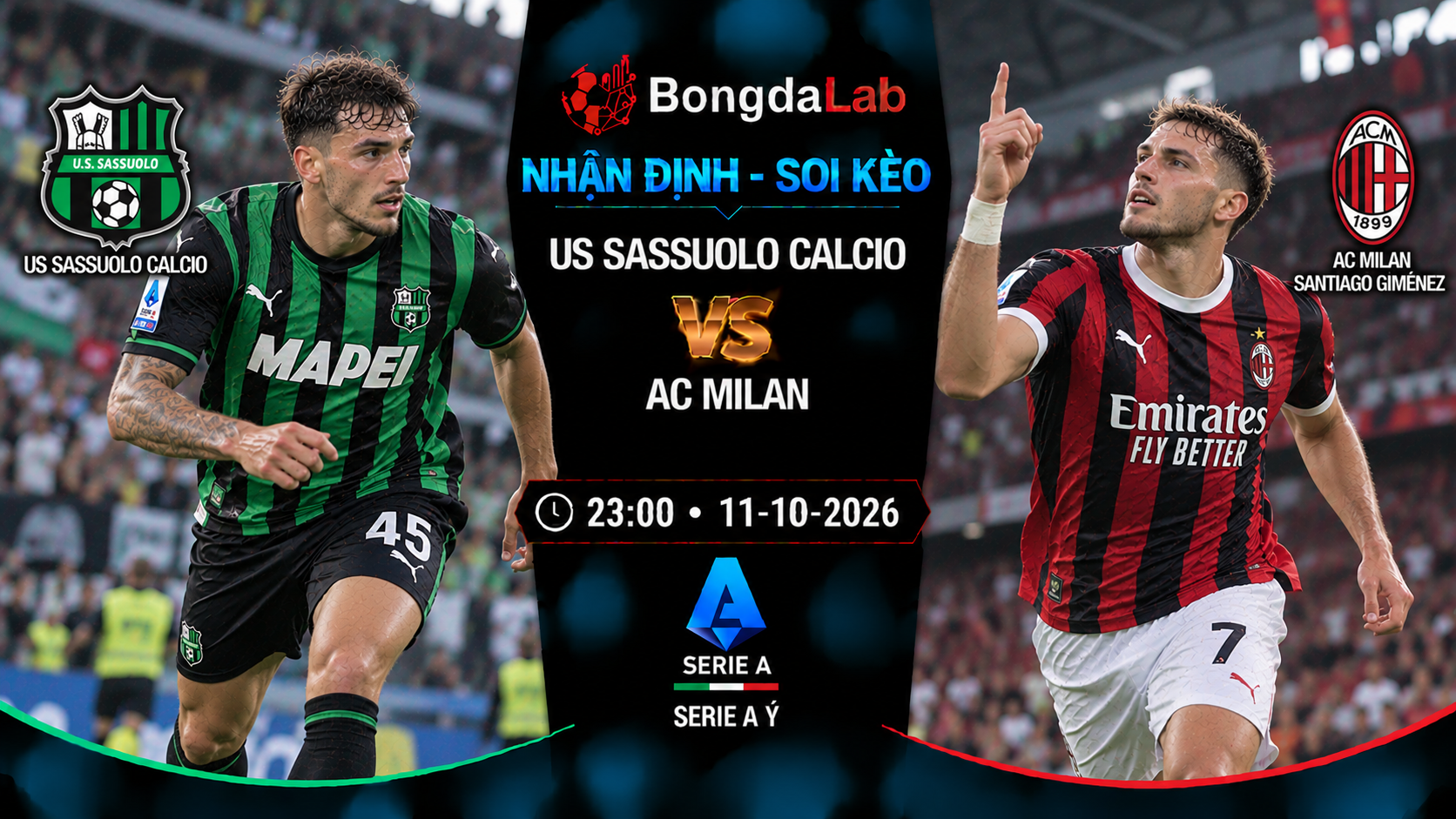Nhận định soi kèo US Sassuolo Calcio vs AC Milan 23:00 ngày 11/10/2026