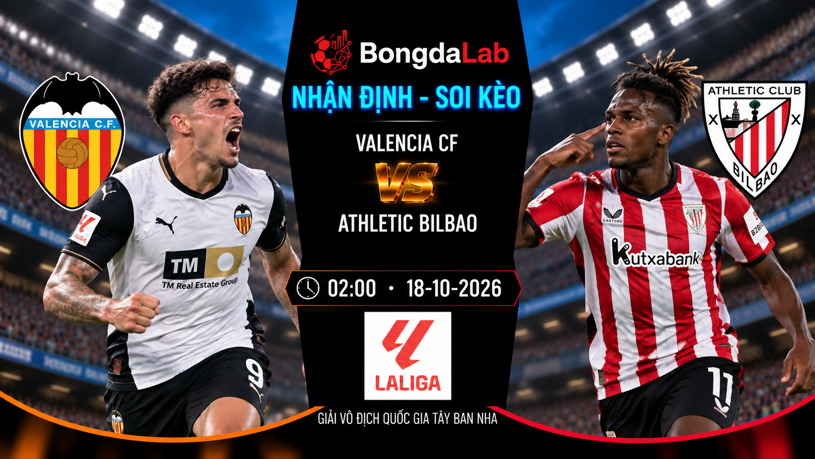 Nhận định soi kèo Valencia vs Athletic Bilbao 02:00 ngày 18/10/2026