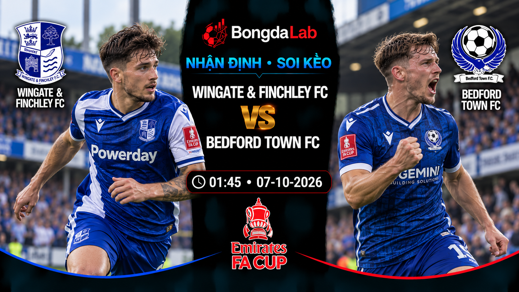 Nhận định soi kèo Wingate & Finchley vs Bedford Town 01:45 ngày 07/10/2026