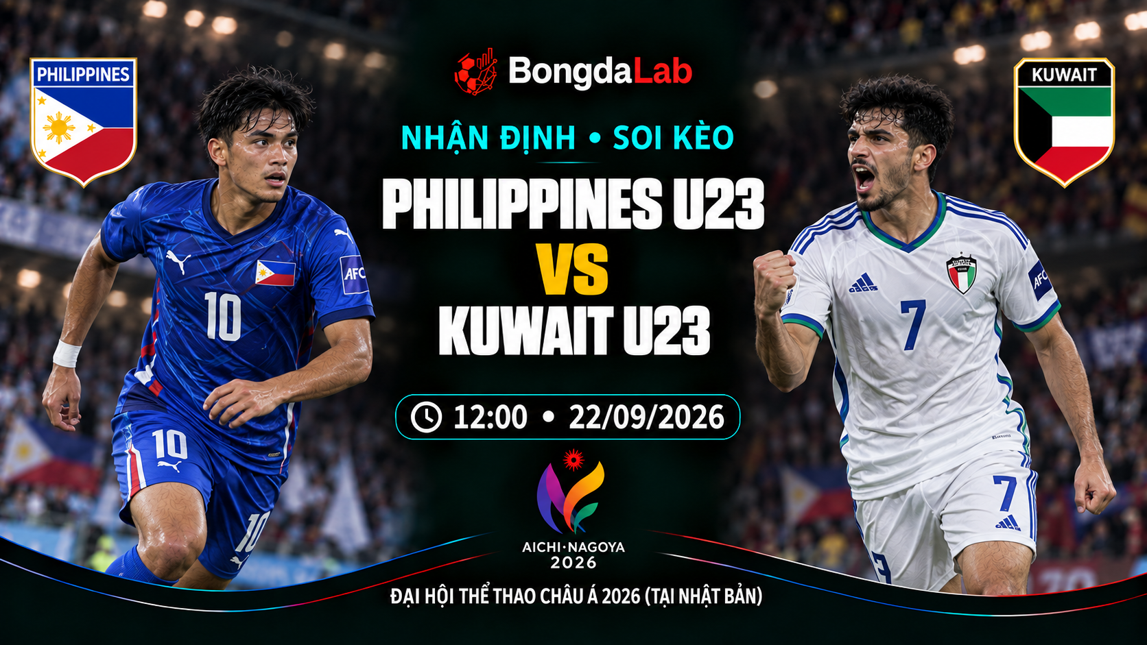 Nhận định, soi kèo Asian Games: Philippines U23 vs Kuwait U23, 12:00 ngày 22/09/2026