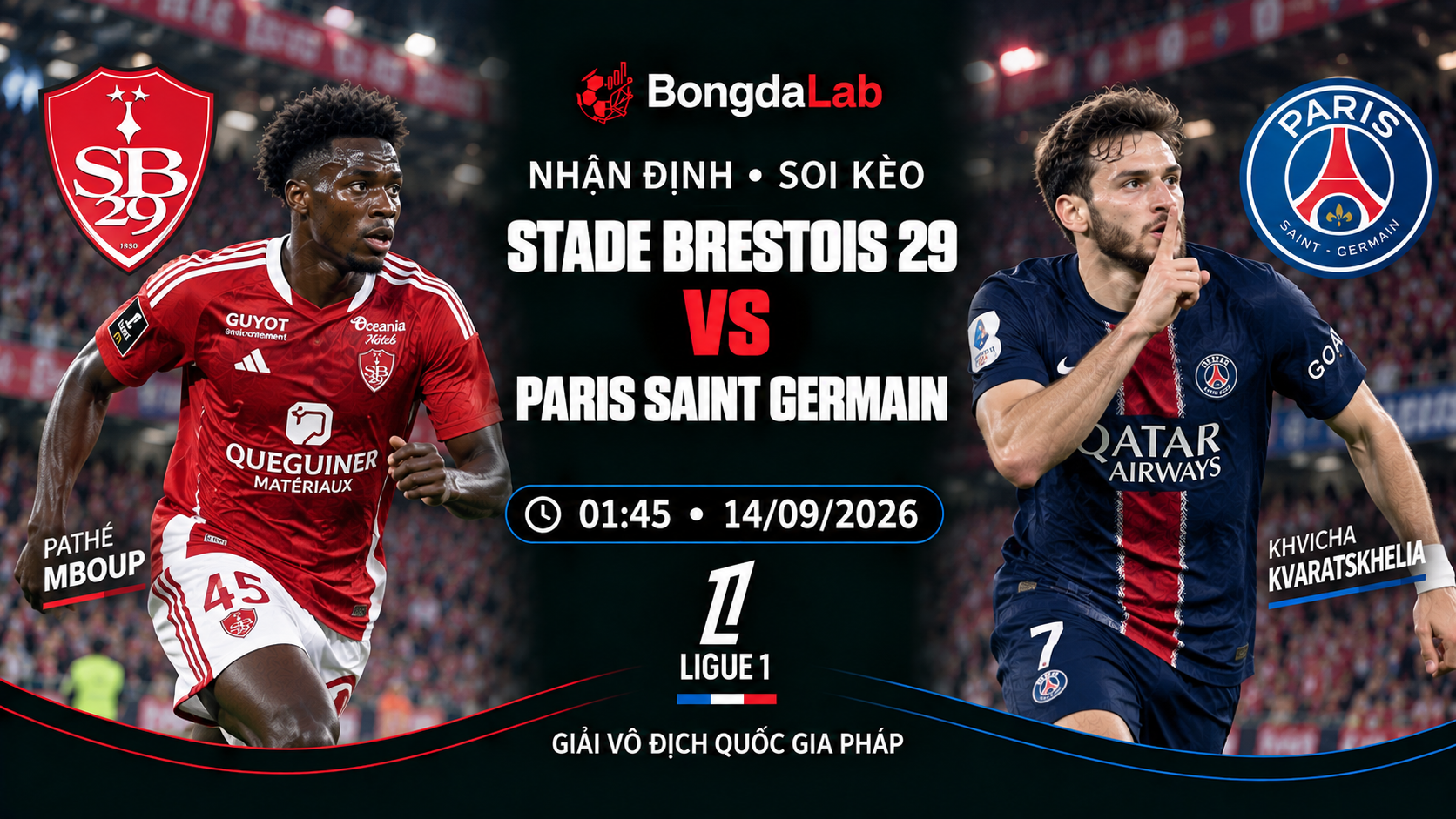 Nhận định, soi kèo VĐQG Pháp: Stade Brestois vs Paris Saint Germain, 01:45 ngày 14/09/2026