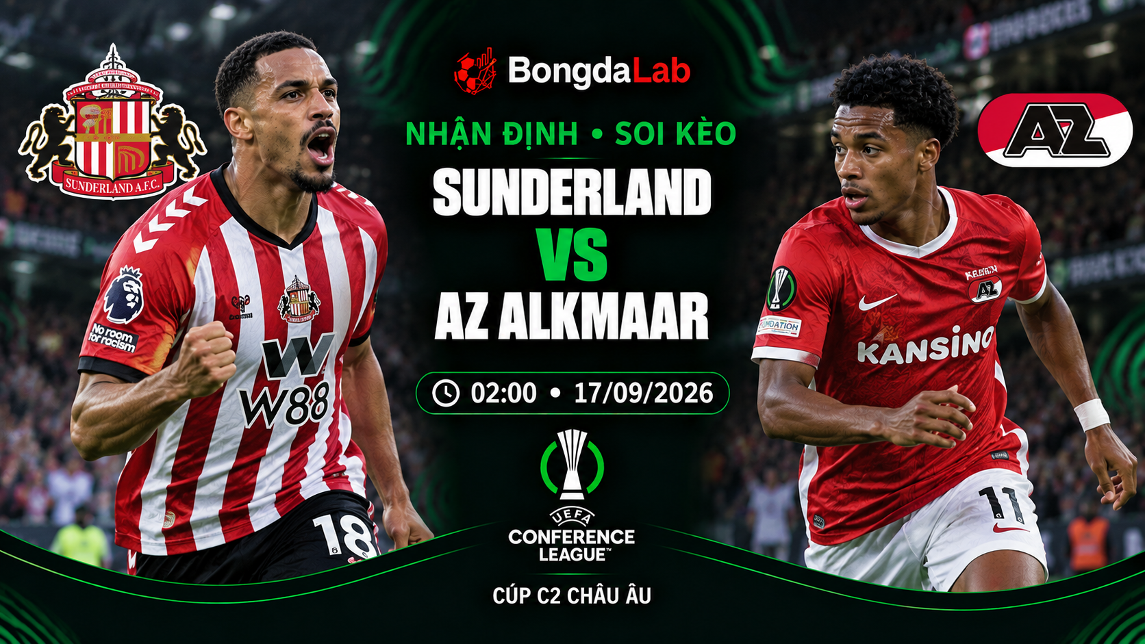Nhận định, soi kèo Europa League: Sunderland vs AZ Alkmaar, 02:00 ngày 17/09/2026